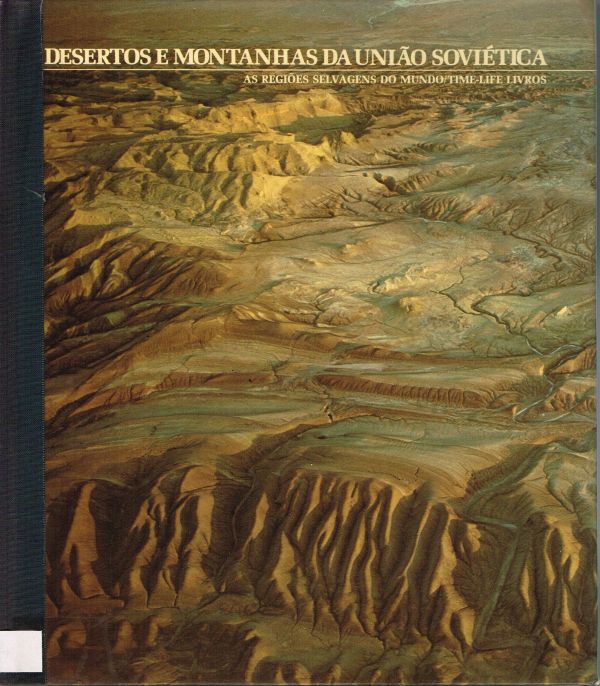 Desertos e Montanhas da União Soviética